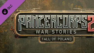 Panzer Corps 2: War Stories - Fall of Poland Complete
