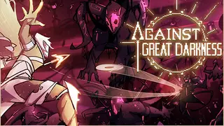 Against Great Darkness