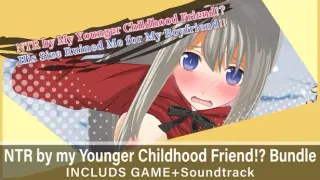 NTR by my Younger Childhood Friend!? Bundle