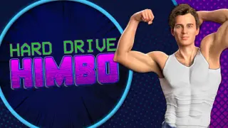 Hard Drive Himbo