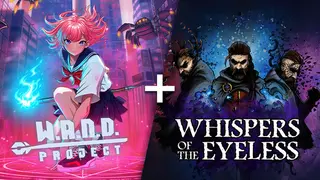 Whispers of The Eyeless + W.A.N.D. Project