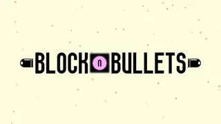 BlockNBullets
