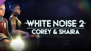 White Noise 2 - Corey & Shaira