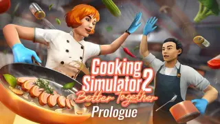 Cooking Simulator 2: Prologue