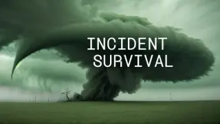 Incident Survival