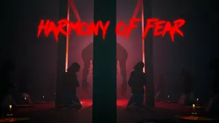 Harmony Of Fear