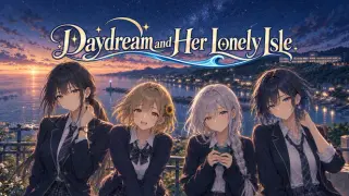Daydream and Her Lonely Isle