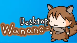 Desktop Wanwano-