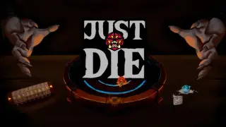 Just Die