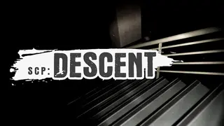 SCP: Descent