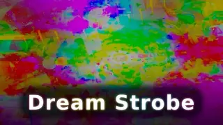 Dream Strobe