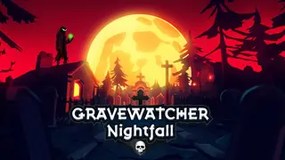 Gravewatcher: Nightfall