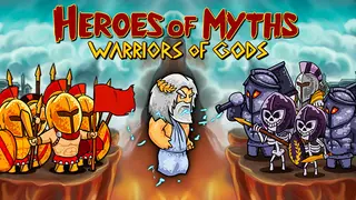 Heroes of Myths - Warriors of Gods