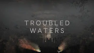 Troubled Waters