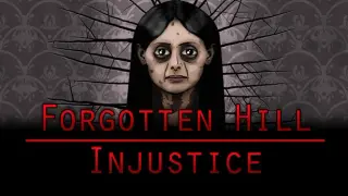 Forgotten Hill Injustice