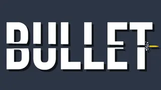 BULLET