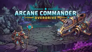 Arcane Commander: Overdrive