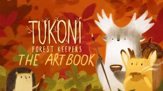 Tukoni: Forest Keepers - The Artbook