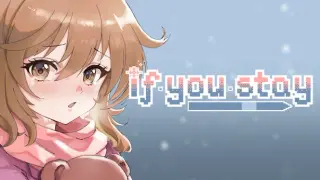 if you stay