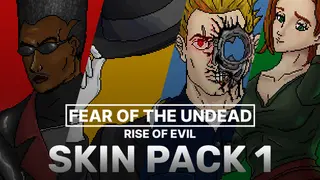 Fear of The Undead — Skin Pack 1