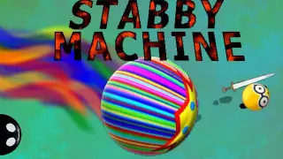 Stabby Machine