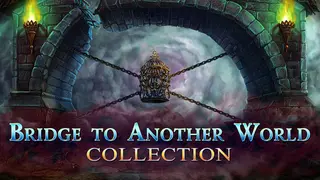 Bridge to Another World Collection