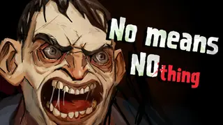 [Bober Bros] No Means Nothing