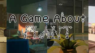 A Game About PLANT