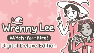 Wrenny Lee: Witch-for-Hire! Digital Deluxe Edition