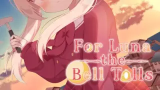 For Luna the Bell Tolls - Switch