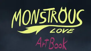Monstrous Love - Artbook
