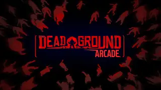 Dead Ground Arcade