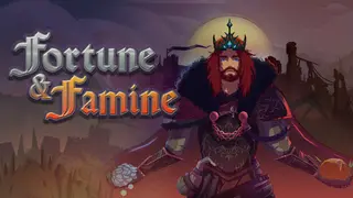 Fortune & Famine