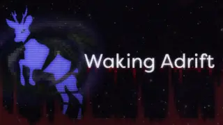 Waking Adrift