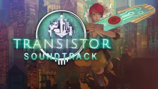 Transistor Soundtrack