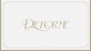 Die For Me