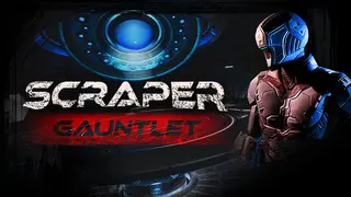 Scraper: Gauntlet