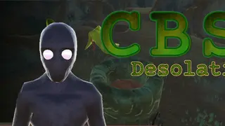 CBS: Desolation Complete