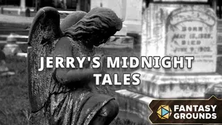Fantasy Grounds - Jerry's Midnight Tales