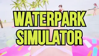 WaterPark Simulator