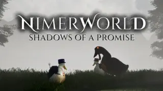 NimerWorld: Shadows of a Promise