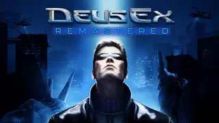 Deus Ex Remastered Edition