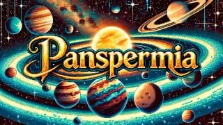 Panspermia - El eco de los antiguos