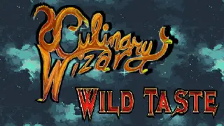 Culinary Wizard - Wild Taste Wardrobe Expansion