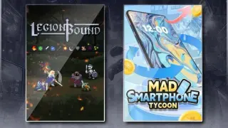 Legionbound & Mad Smartphone Tycoon