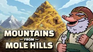 Mountains From Mole Hills
