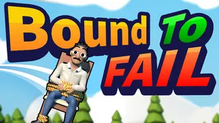 Bound To Fail