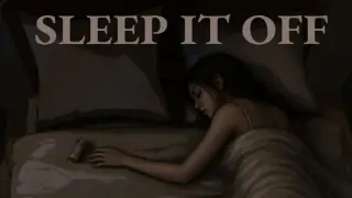 Sleep It Off