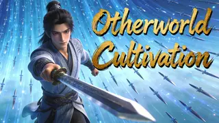 Otherworld Cultivation: Survivors