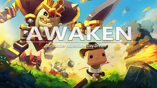 AWAKEN：Gunpowder Adventurer Day.Dream